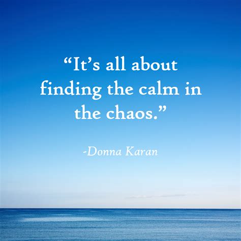 45 Quotes About Chaos And Calm Microsoftdude