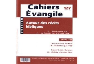 Cahiers Evangile Num Ro Autour Des R Cits Bibliques Tome