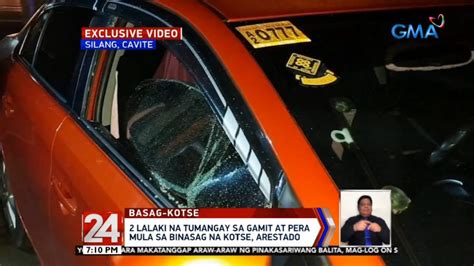 24 Oras 2 Lalaki Na Tumangay Sa Gamit At Pera Mula Sa Binasag Na Kotse