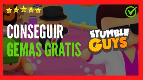 lᐈ Como Conseguir Gemas Gratis en Stumble Guys 2022 MyTruko