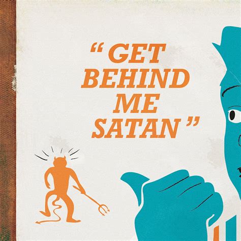 Get Behind Me Satan Art Print / The Rockpot