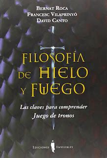 La Gran Biblioteca de David Reseña Filosofía de Hielo y Fuego de