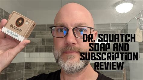 Dr Squatch Soap And Subscription Review Youtube