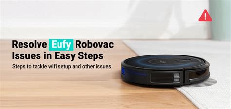 Eufy Robovac Troubleshooting Fix All The Issues