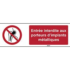 Panneau de sécurité ISO Entrée interdite aux porteurs d implants