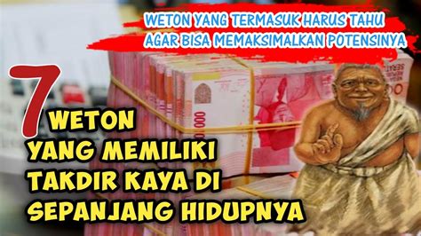 7 Weton Ini Harus TahuTak Mengenal Miskin Mereka Ditakdirkan Hidup