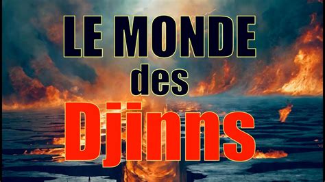 Le Monde Des Djinns Youtube