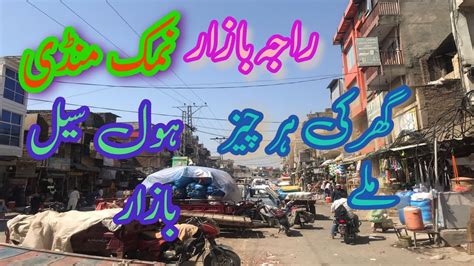 Namak Mandi Rajabazar Rawalpindi Wholesale Market Bazar Darifroot Masla