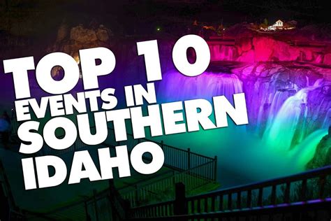 Top 10 Events In Southern Idaho - Hey Arnel