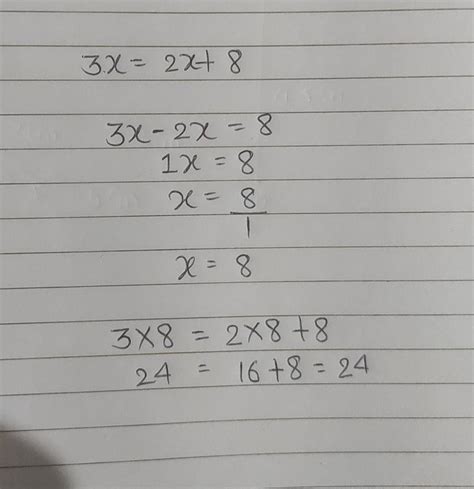 Solve The Following Equations And Check Your Result 3x 2x 8 Brainly In