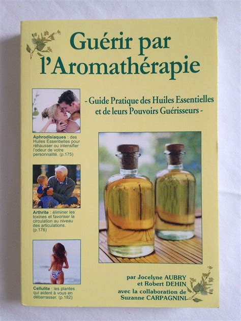 Amazon Guérir par l aromathérapie Guide pratique des huiles