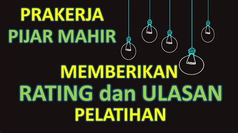 Cara Cepat Memberikan Rating Dan Ulasan Pelatihan Prakerja Di Pijar