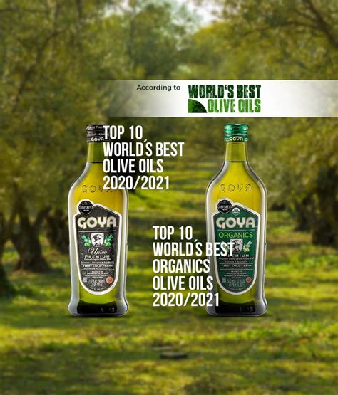 Goya And Its Gourmet Olive Oils Crown The Ranking Of The Worlds Best