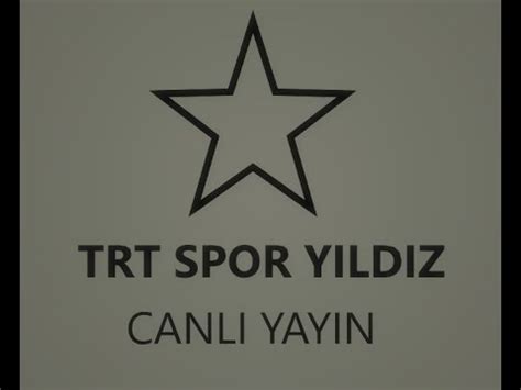 Trt Spor Yildiz Canl Zle Trt Spor Yildiz Nas L Zlenir Youtube