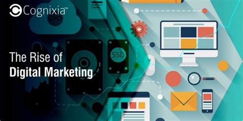 The Rise Of Digital Marketing Cognixia