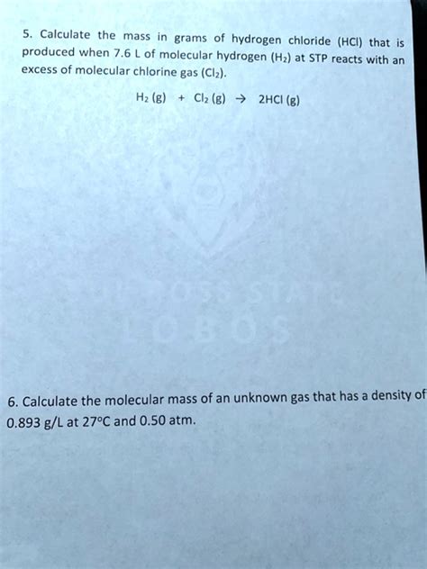 Solved Calculate The Mass In Grams Hydrogen Chloride Hci That