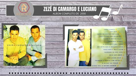 Zez Di Camargo E Luciano Grandes Sucessos Alb M Completo M Sicas