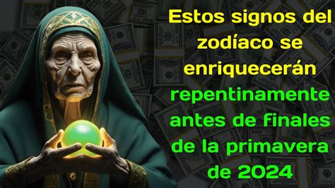 Baba Vanga Nombró Los Signos Del Zodíaco Que Se Harán Ricos A Finales