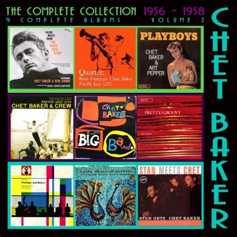 The Complete Collection Volume 2 1956 1958 Von Chet Baker Bei Amazon