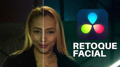 Retoque Facial En Davinci Resolve Studio 18 Tutorial YouTube