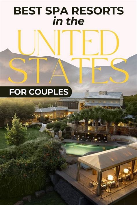 11 Amazingly Romantic Spa Resorts in the US for Couples - Global Viewpoint