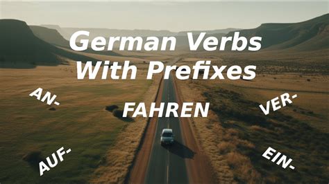 German Intermediate Verbs With Prefixes Fahren Youtube