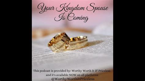 Your Kingdom Spouse Is Coming Youtube