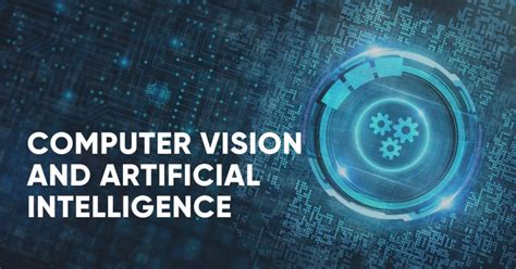 Are Computer Vision And Artificial Intelligence The Same Clear Object