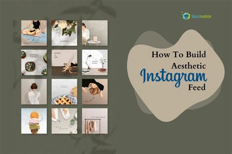 How To Build Aesthetic Instagram Feed