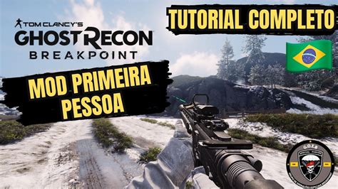 Ghost Recon Breakpoint Como Baixar E Instalar Mod Primeira Pessoa