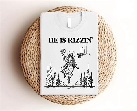 He Is Rizzin Shirt Religious Easter Shirt Jesus Shirt Happy Easter