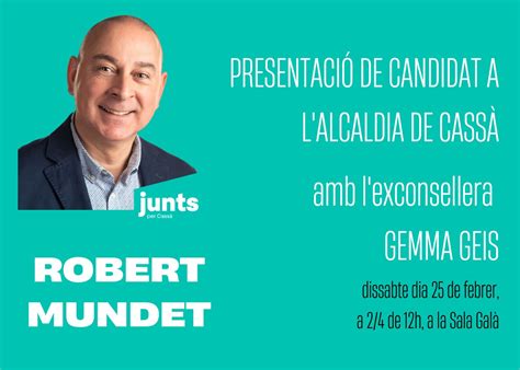 Dissabte que ve presentació del candidat de Junts per Cassà