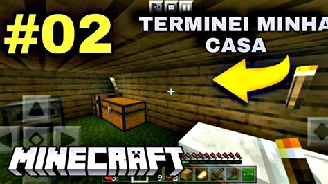 TERMINEI MINHA CASA NO MINECRAFT YouTube