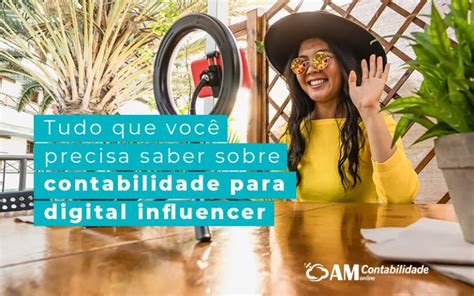 Contabilidade Para Digital Influencer Como Escolher