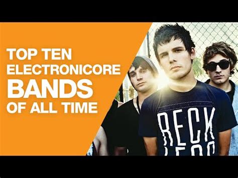 Top Electronicore Bands Of All Time Youtube