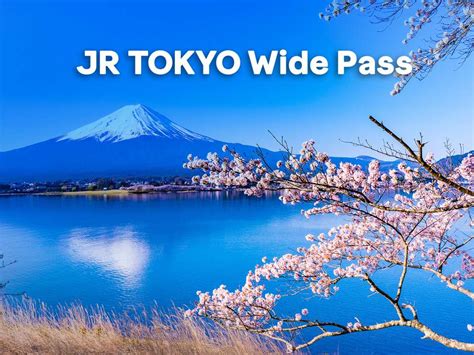 Buy Jr Tokyo Wide Pass Tickets November 2024 Deals And Special Offers