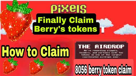 Claim Berry Tokens Fast 1st Claim Ready How To Claim Pixels Airdrop