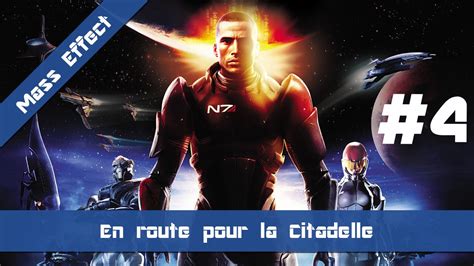 Let SPlay Mass Effect En Route Pour La Citadelle 4 YouTube