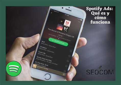 Spotify Ads Qué Es Y Cómo Funciona