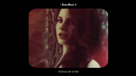 Lana Del Rey Summertime Sadness Legendado Tradução Youtube