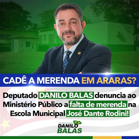 Deputado Danilo Balas Denuncia Irregularidades Em Obras De Araras Para