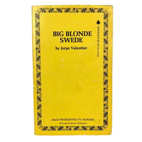 BIG BLONDE SWEDE By Jorge Valentine VINTAGE 1971 Midwood ADULT SLEAZE PAPERBACK 94 39 PicClick UK