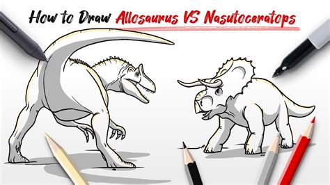 How To Draw Allosaurus Vs Nasutoceratops Dinosaurs From Battle At Big