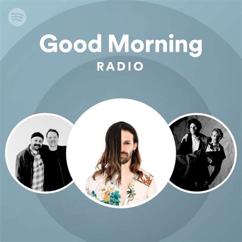 Good Morning Radio - playlist by Spotify | Spotify