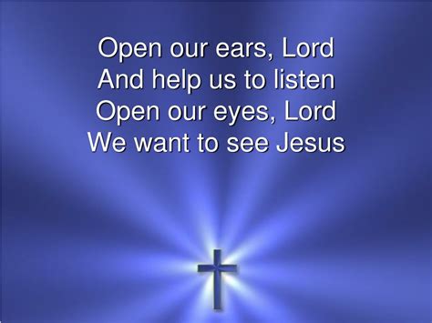 PPT Open Our Eyes Lord Inspiring Worship Song PowerPoint