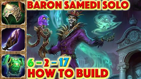 SMITE HOW TO BUILD BARON SAMEDI Baron Samedi Solo Build How To