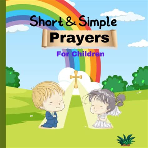 Short And Simple Prayers For Children A Perfect Prayer Book For Kids Of