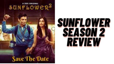 Sunflower Season 2 Review Youtube