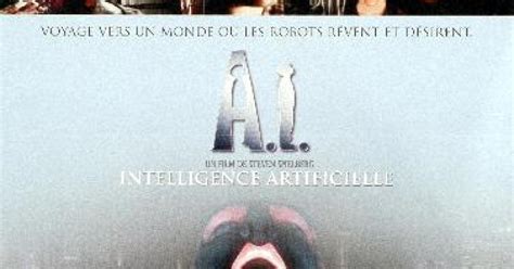 Ai Intelligence Artificielle 2001 Un Film De Steven Spielberg