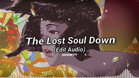 The Lost Soul Down - nbsplv // Edit Audio - YouTube